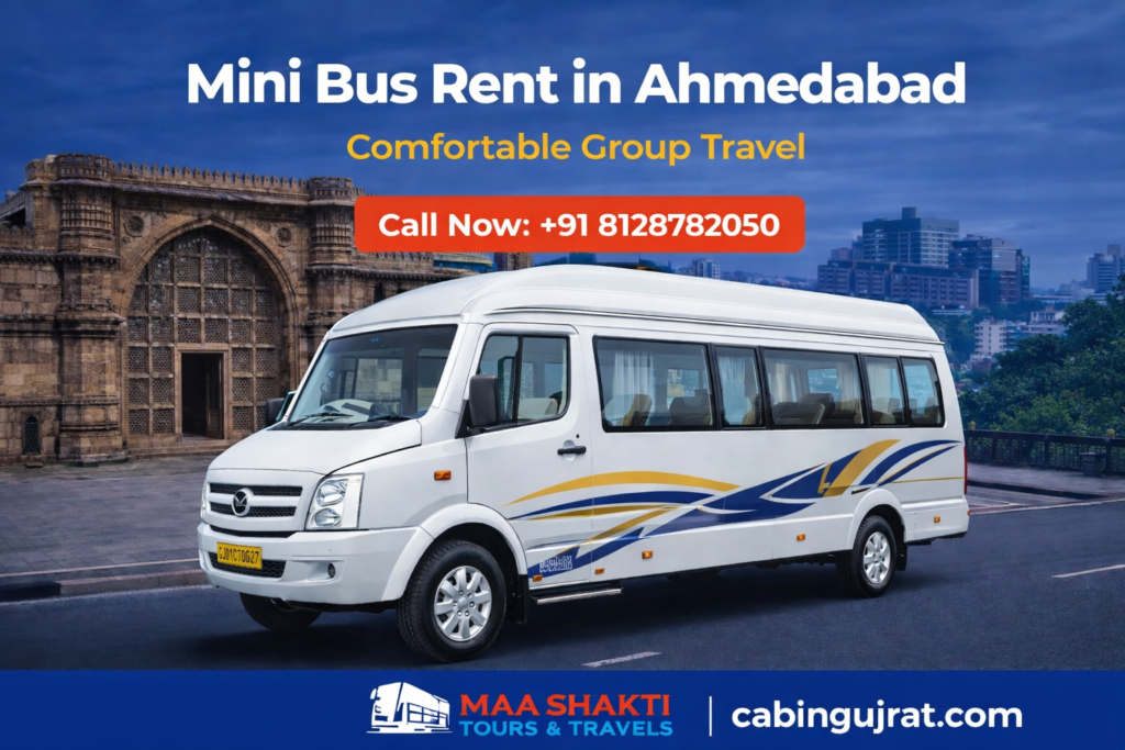 Mini Bus Rent Ahmedabad: Comfortable, Affordable & Reliable Group Travel